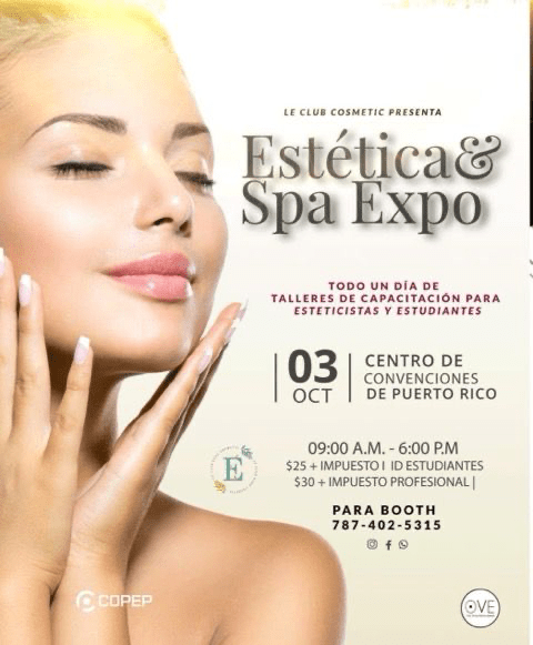 algun lado Ciudad Perder la paciencia Estética & Spa Expo | Puerto Rico Convention Center