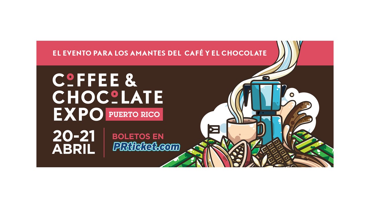 Coffee & Chocolate Expo 2024 Puerto Rico Convention Center